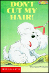 Don't Cut My Hair! (Hello Reader! Series)