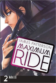 Maximum Ride: The Manga, Vol. 2 (Turtleback School & Library Binding Edition) - James Patterson