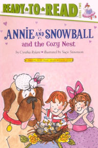 Annie and Snowball and the Cozy Nest (Annie and Snowball Series #5) (Turtleback School & Library Binding Edition) - Cynthia Rylant