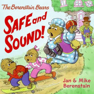 Safe and Sound! (Turtleback School & Library Binding Edition) - Jan Berenstain
