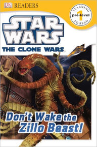 Star Wars: The Clone Wars: Don't Wake the Zillo Beast! (Turtleback School & Library Binding Edition) - Jon Richards