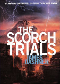 The Scorch Trials (Maze Runner Series #2) (Turtleback School & Library Binding Edition) James Dashner Author