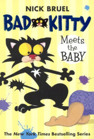 Bad Kitty Meets the Baby (Turtleback School & Library Binding Edition) - Nick Bruel
