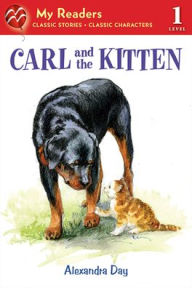 Carl and the Kitten (Turtleback School & Library Binding Edition) - Alexandra Day