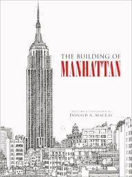 The Building of Manhattan - Donald A. Mackay