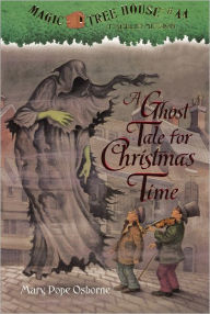 A Ghost Tale for Christmas Time (Magic Tree House Merlin Mission Series #16) (Turtleback School & Library Binding Edition) - Mary Pope Osborne