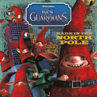 Made in the North Pole (Turtleback School & Library Binding Edition) - Natalie Shaw
