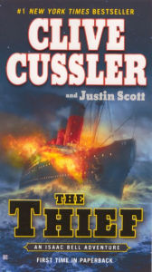 The Thief (Isaac Bell Series #5) (Turtleback School & Library Binding Edition) - Clive Cussler
