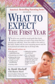 What to Expect the First Year - Heidi Murkoff
