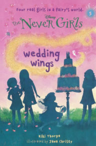 Wedding Wings (Turtleback School & Library Binding Edition) - Kiki Thorpe