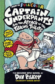 Captain Underpants and the Attack of the Talking Toilets (Color Edition) (Turtleback School & Library Binding Edition) Dav Pilkey Author