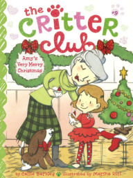 Amy's Very Merry Christmas (Critter Club Series #9) (Turtleback School & Library Binding Edition) - Callie Barkley