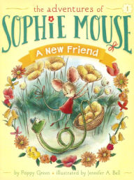 A New Friend (Adventures of Sophie Mouse Series #1) (Turtleback School & Library Binding Edition)