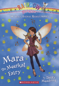 Mara the Meerkat Fairy (Rainbow Magic: Baby Animal Rescue Fairies #3) (Turtleback School & Library Binding Edition) - Daisy Meadows