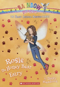 Rosie the Honey Bear Fairy (Rainbow Magic: Baby Animal Rescue Fairies #6) (Turtleback School & Library Binding Edition) - Daisy Meadows
