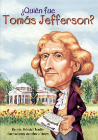 Quien Fue Tomas Jefferson? (Who Was Thomas Jefferson?) (Turtleback School & Library Binding Edition) - Dennis Brindell Fradin
