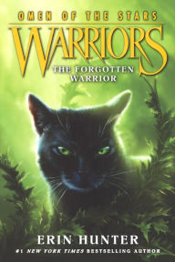 The Forgotten Warrior (Turtleback School & Library Binding Edition) Erin Hunter Author