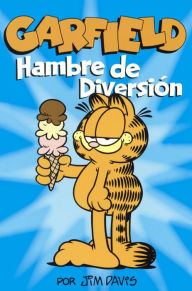 Garfield: Hambre De Diversion (Garfield: Hunger Distration) (Turtleback School & Library Binding Edition) Jim Davis Author