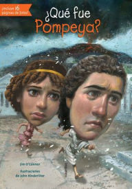 Que Fe Pompeya? (What Was Pompeii?) (Turtleback School & Library Binding Edition) - Jim O Connor