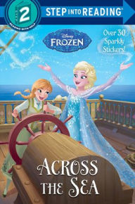 Across the Sea (Disney's Frozen Series) (Turtleback School & Library Binding Edition) - Ruth Homberg