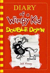 Double Down (Diary of a Wimpy Kid Series #11) (Turtleback School & Library Binding Edition) Jeff Kinney Author