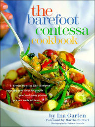 The Barefoot Contessa Cookbook Ina Garten Author