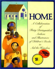 Home: A Collection Of Thirty Distinguished Authors And Illustrators Of Children's Books To Aid The Homeless (Turtleback School & Library Binding Edition) - Michael Rosen