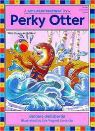 Perky Otter - Barbara deRubertis