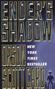 Ender's Shadow (Ender's Shadow Series #1) - Orson Scott Card