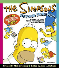 The Simpsons Beyond Forever!: A Complete Guide to Our Favorite Family ...Still Continued - Matt Groening