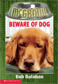 Beware Of Dog (Turtleback School & Library Binding Edition) - Bob Balaban