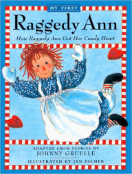 How Raggedy Ann Got Her Candy (Turtleback School & Library Binding Edition) - Johnny Gruelle