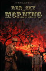 Red Sky at Morning John D McLaughlin Author