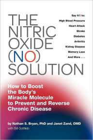 The Nitric Oxide (No) Solution Nathan Bryan Author