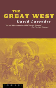 The Great West David Lavender Author