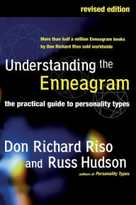 Understanding The Enneagram: The Practical Guide to Personality Types Don Richard Riso Author