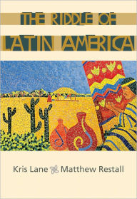 The Riddle of Latin America - Kris Lane