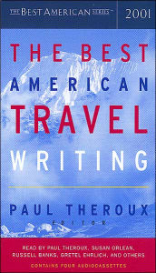 The Best American Travel Writing 2001 - Paul Theroux
