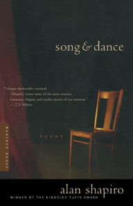 Song and Dance Alan Shapiro Author