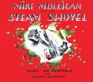 Mike Mulligan and His Steam Shovel Board Book Virginia Lee Burton Author