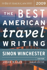 The Best American Travel Writing 2009 Simon Winchester Author