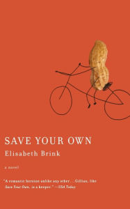 Save Your Own Elisabeth Brink Author