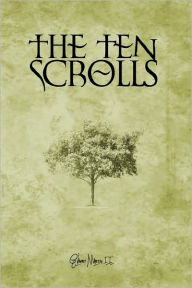 The Ten Scrolls: The Journey of Trust Gilbert Martin II Author