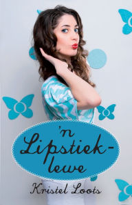 'n Lipstiek-lewe