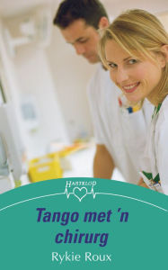 Tango met ? chirurg Roux Roux Author