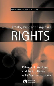 Employment and Employee Rights - Patricia Werhane