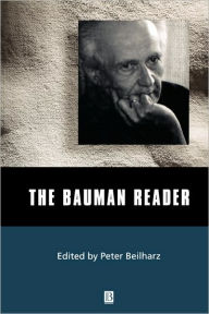 The Bauman Reader Peter Beilharz Editor