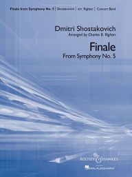 Finale from Symphony No. 5: Concert Band Charles Righter Author