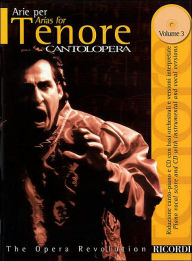 Cantolopera: Arias for Tenor - Volume 3: Cantolopera Collection - Hal Leonard Corp.