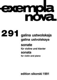 Galina Ustvolskaya - Sonata for Violin and Piano Galina Ustvolskaya Composer